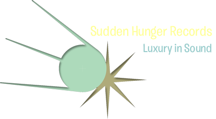 Sudden Hunger Records - Luxury In Sound